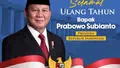 Selamat Ulang Tahun Presiden RI, Bapak Prabowo Subianto
