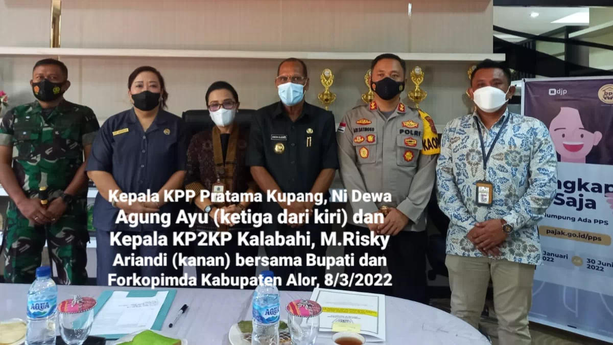 KPP Pratama Kupang Ajak Bupati dan Forkopimda Alor Motivasi Warga Laporkan SPT Tahunan. PPS Jadi Fokus