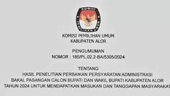 Pengumuman Komisi Pemilihan Umum Kabupaten Alor Nomor: 185/PL.02.2-BA/5305/2024 Tentang Hasil Penelitian Perbaikan Persyaratan Administrasi Bakal Pasangan Calon Bupati dan Wakil Bupati Kabupaten Alor Tahun 2024 Untuk Mendapatkan Masukan dan Tanggapan Masyarakat
