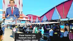 Presiden Jokowi dan Jejak Wiranto-Tjahyo Kumolo di Pasar Lipa- Alor